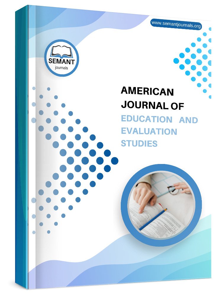 American Journal of Education and Evaluation Studies