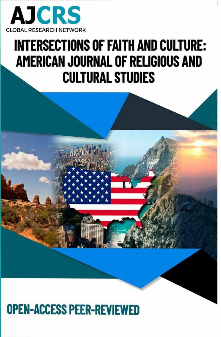 Intersections of Faith and Culture: American Journal of Religious and Cultural Studies