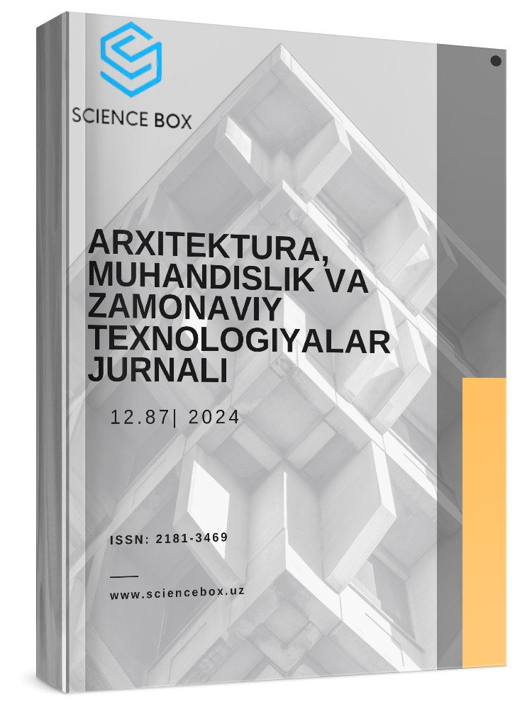 ARXITEKTURA, MUHANDISLIK VA ZAMONAVIY TEXNOLOGIYALAR JURNALI