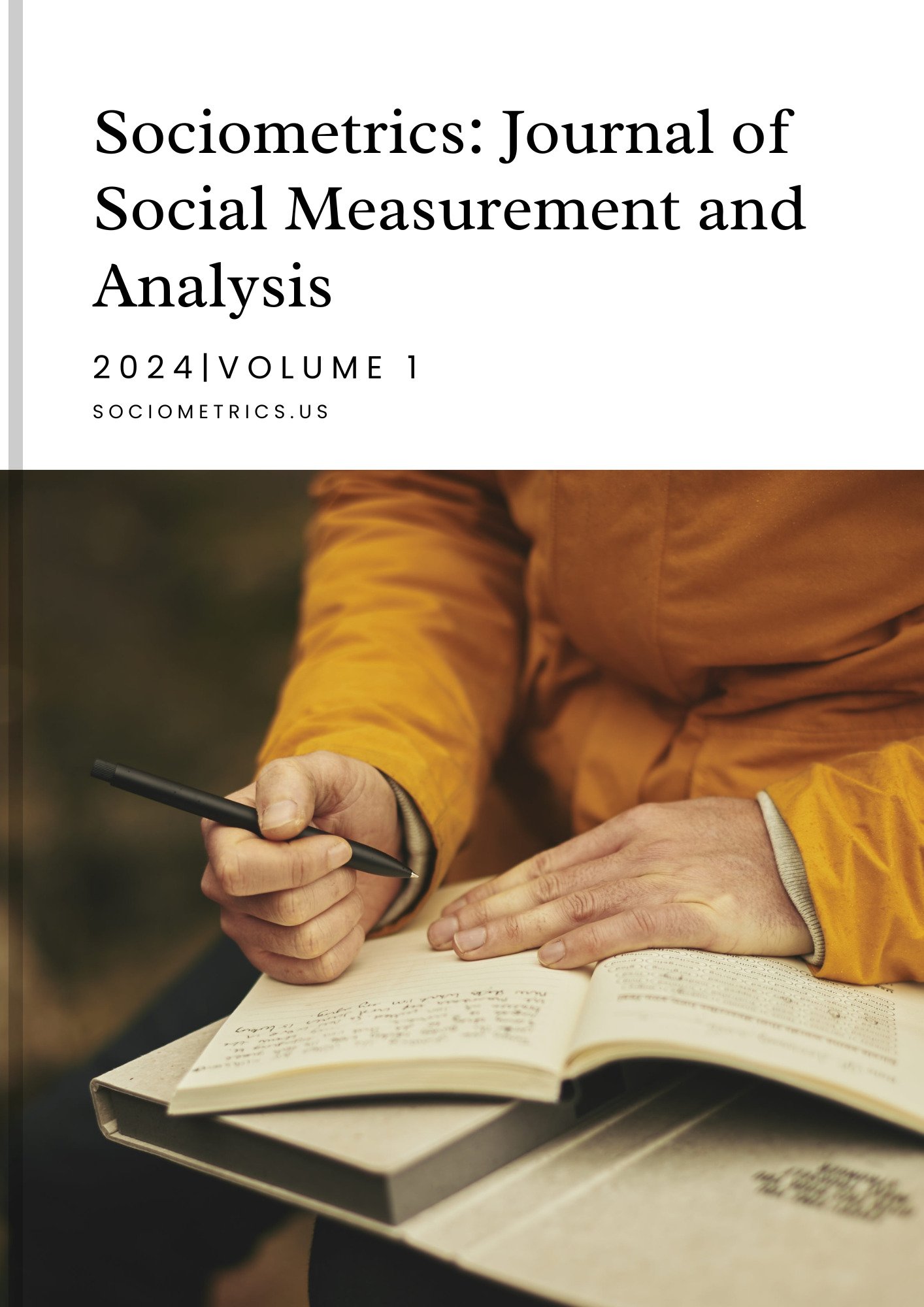 Sociometrics: Journal of Social Measurement and Analysis