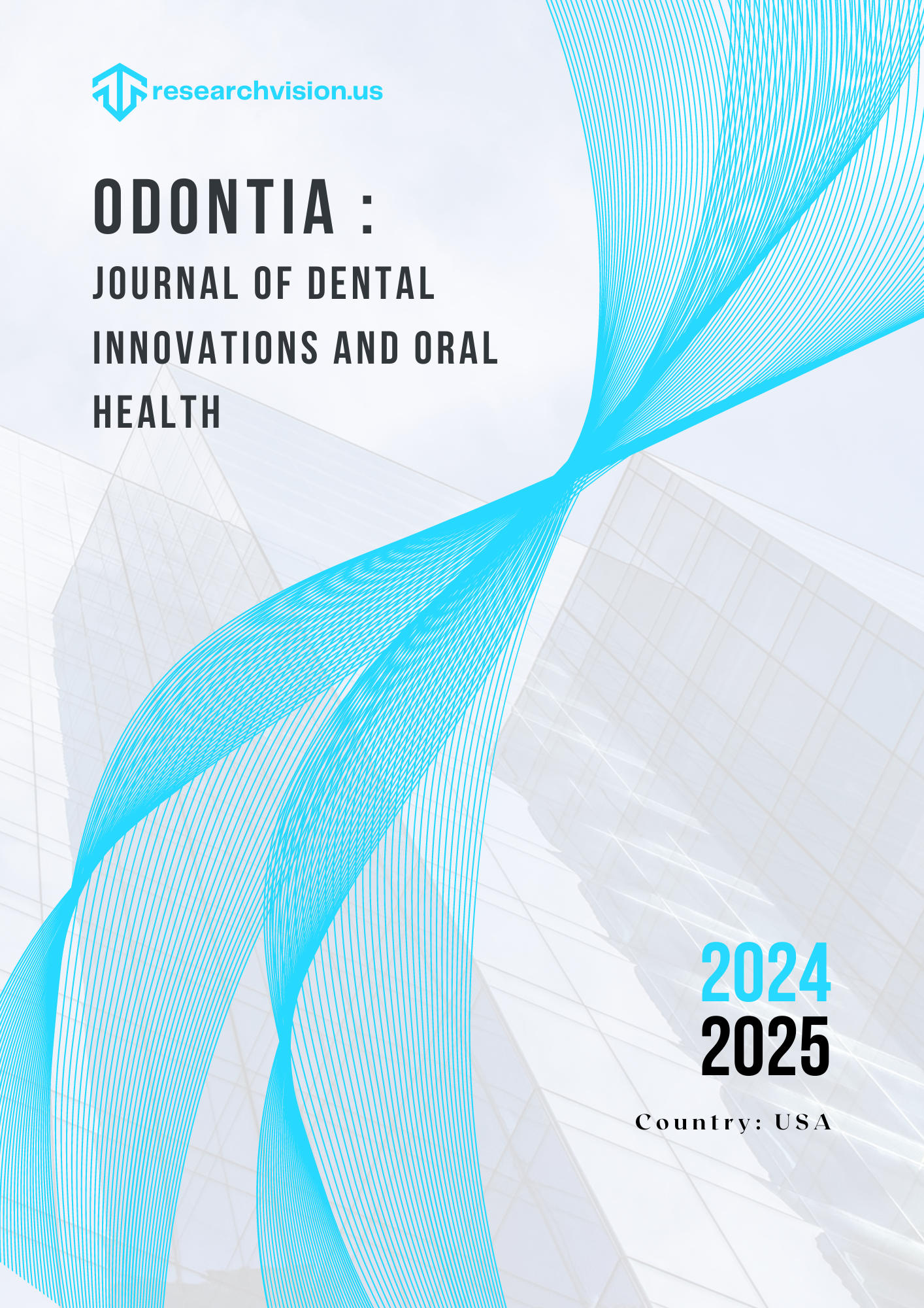 Odontia : Journal of Dental Innovations and Oral Health