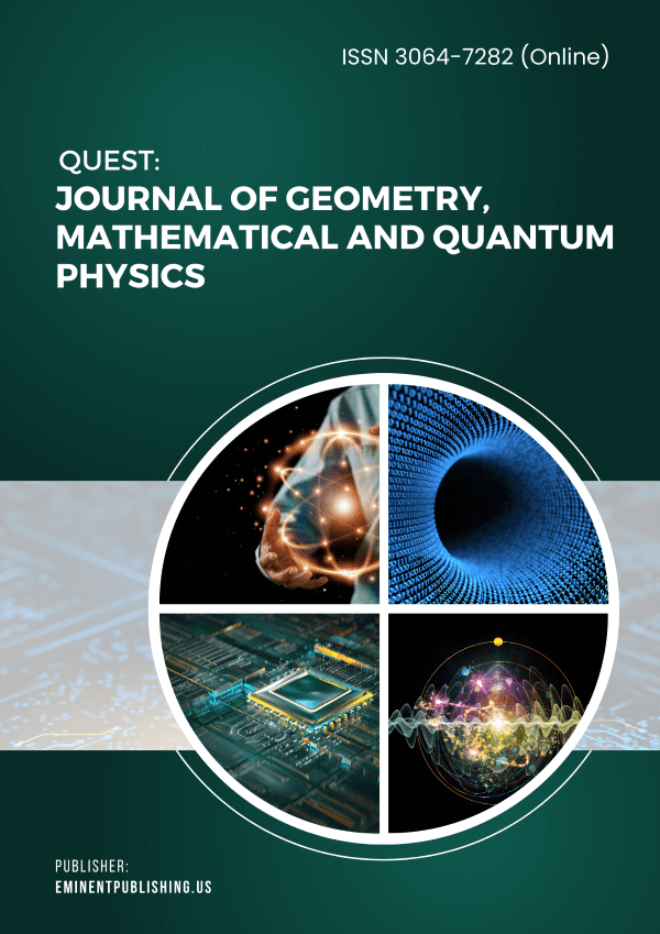 Quest: Journal of Geometry, Mathematical and Quantum Physics