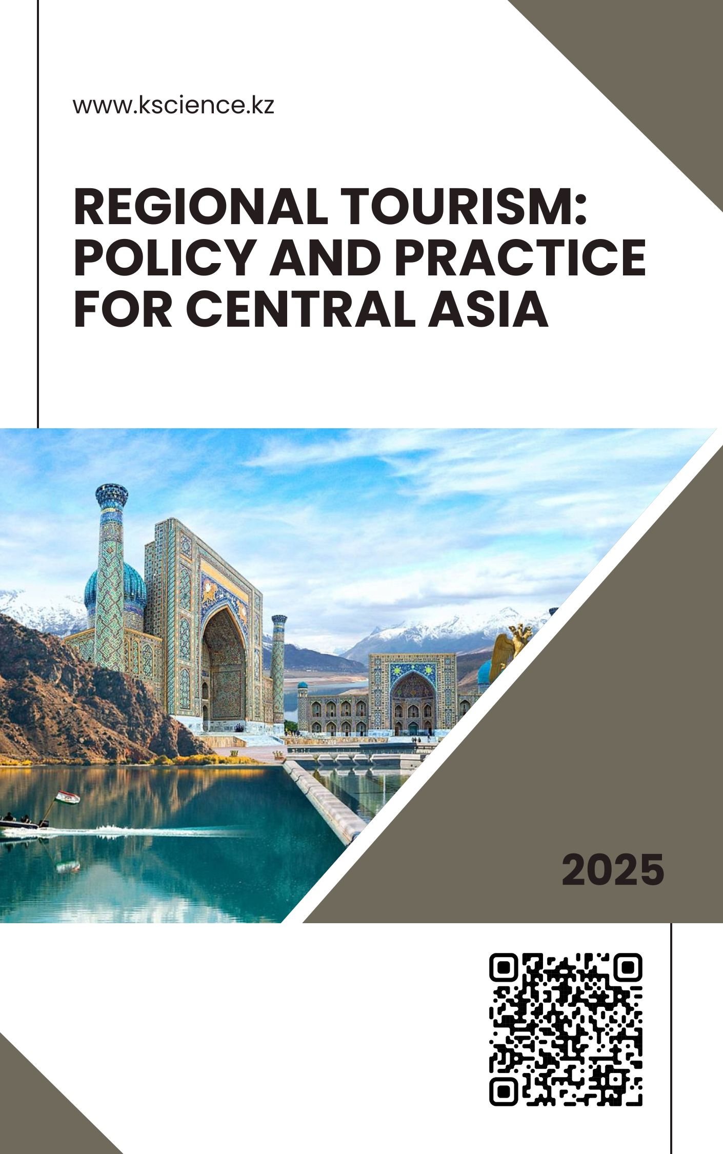 Regional Tourism: Policy and Practice for Central Asia