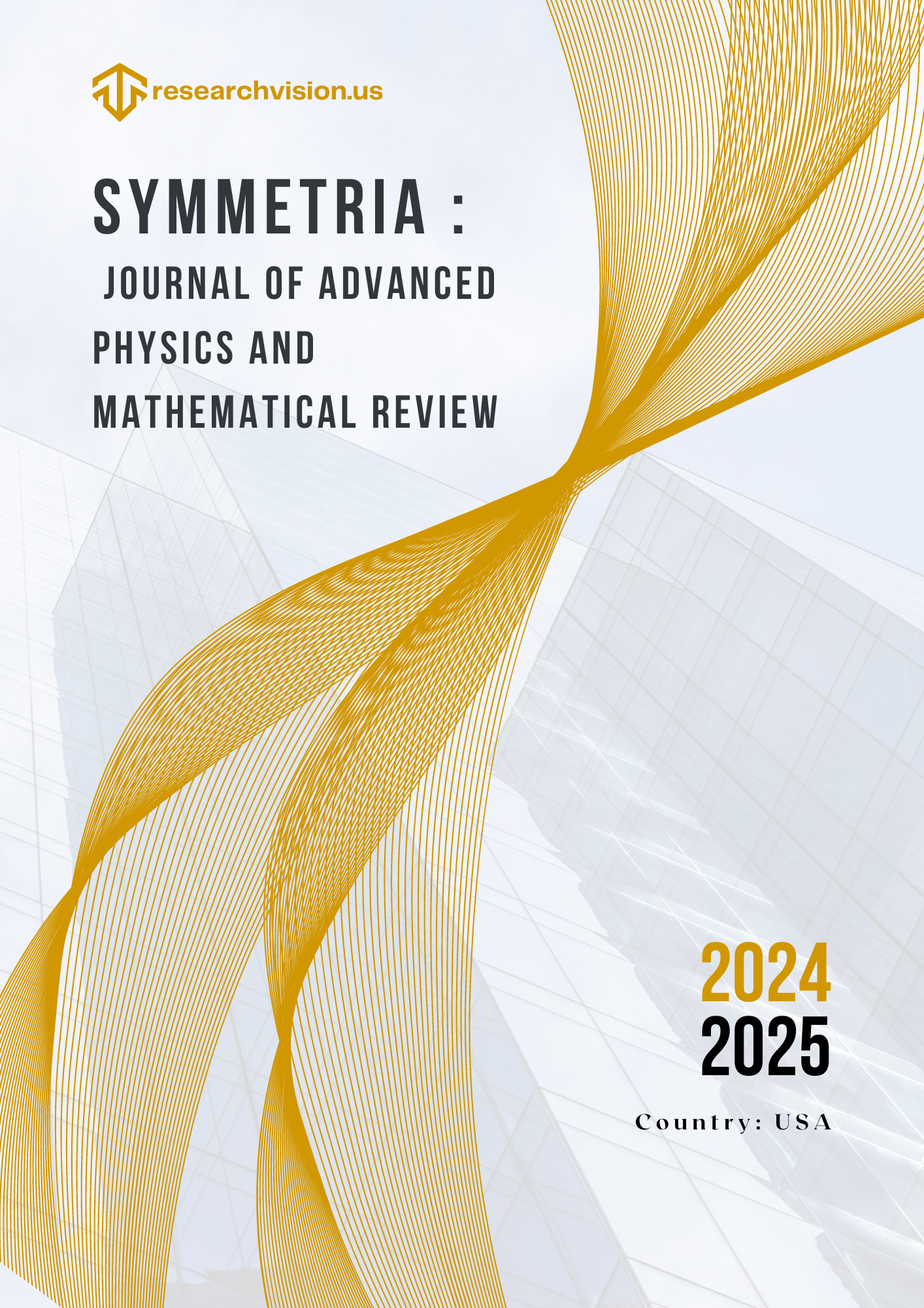  Symmetria : Journal of Advanced Physics and Mathematical Review